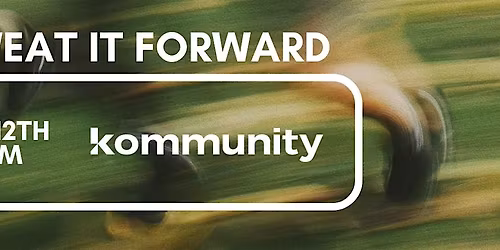 Sweat It Forward - Kommunity K-HIIT Total Body Fitness Class