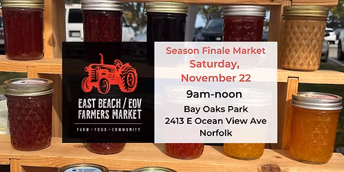 November 22 East Beach\/EOV Farmers Market Season Finale