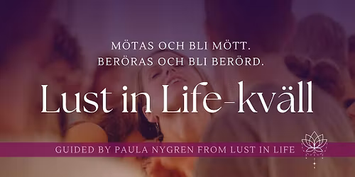 Lust in Life kv\u00e4ll - Breath & Energy