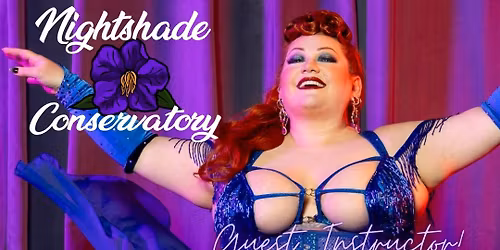 Nightshade Conservatory Guest Instructor - Ginger Snaps