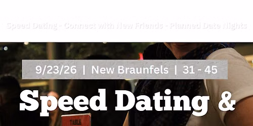 Speed Dating & Matchmaking | 31 - 45