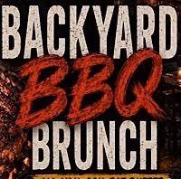 Saturday Backyard BBQ Brunch