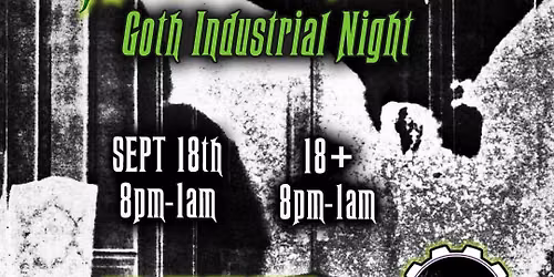 Necromancy Goth Industrial Night with Dr. Martin and DJ Shodan