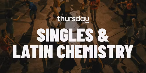 Thursday | Singles &amp; Latin Chemistry | Gothenburg