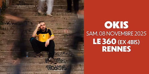 OKIS en concert @Rennes (08.11.25) - Le 360 (ex 4Bis)