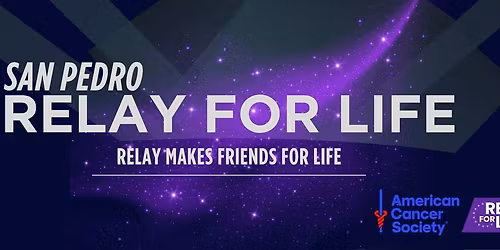 2026 San Pedro Relay for Life