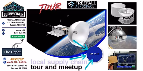 JAN 14 - Tucson Supply Chain Meetup TOUR of FREEFALL AEROSPACE
