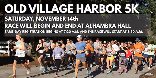27th Annual Old Village Harbor 5K Run\/Walk