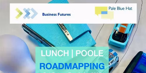 Business Futures Lunch - Roadmapping