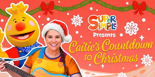 Super Simple Presents: Caitie's Countdown to Christmas LIVE~BRAMPTON