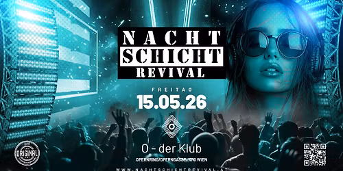 NACHTSCHICHT REVIVAL - DELUXE EDITION @O-der Klub, 1. Bezirk - Wien || 3 Floors