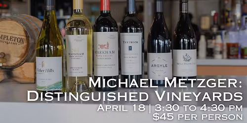 Distinguished Vineyards Wine Tasting with Sommelier Michael Metzger