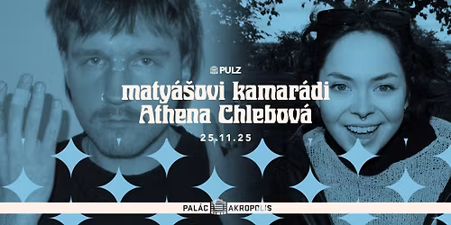 maty\u00e1\u0161ovi kamar\u00e1di (k\u0159est) + Athena Chlebov\u00e1 | S\u00e9rie PULZ
