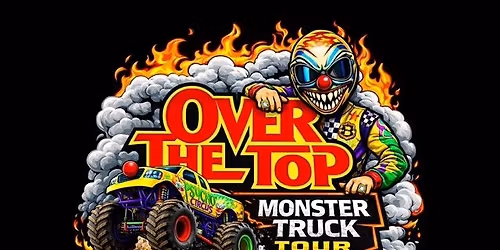Over the Top Monster Truck Tour