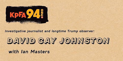 David Cay Johnston with Ian Masters in Oakland