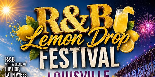 R&B lemon Drop Festival