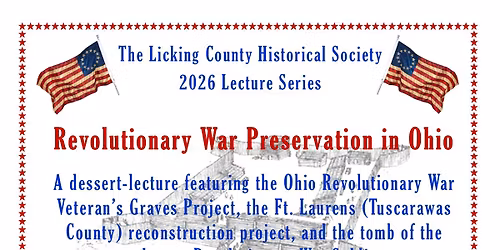 Revolutionary War Preservation in Ohio, Dessert-Lecture