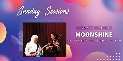 Sunday Sessions - Moonshine