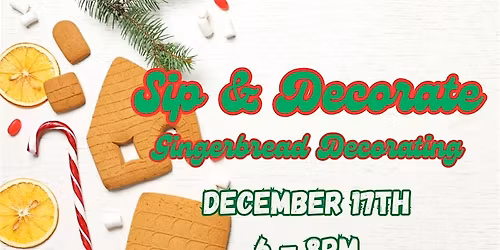 Sip & Decorate: Gingerbread House Decorating