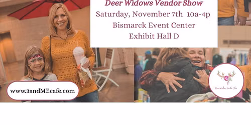 \ud83e\udd8c \ud83d\udecd\ufe0f 10th Annual Deer Widows Vendor Show \ud83d\udecd\ufe0f \ud83e\udd8c