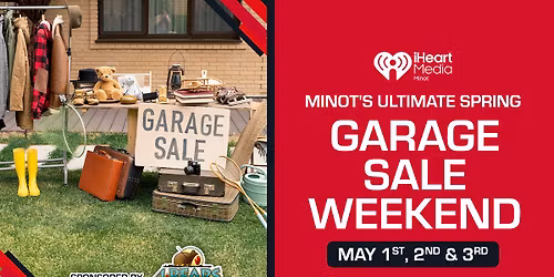 Minot's Ultimate Spring Garage Sale Weekend 2026 