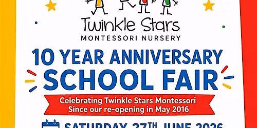 10 Year Anniversary School Fair