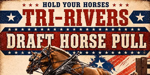 Tri-Rivers Draft Horse Pull