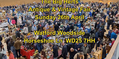 The Big Herts Antique & Vintage Fair 