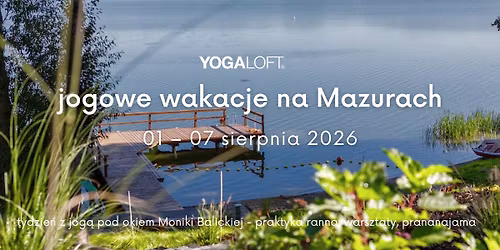 Jogowe wakacje na Mazurach z Monik\u0105 Balick\u0105