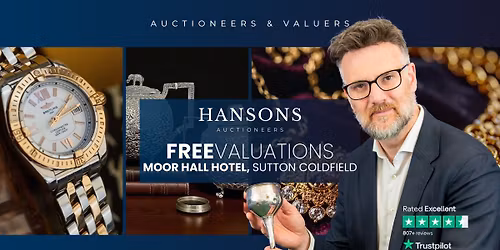 Sutton Coldfield Valuation Day: FREE Gold, Silver, Jewellery and Antiques Valuations at Moor Hall