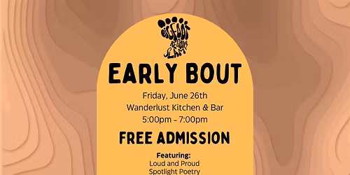 Bigfoot Poetry Slam: Wanderlust Early Bout - Night 2