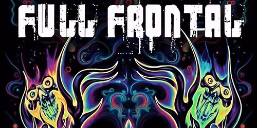 FULL FRONTAL @ Eastside Bar & Grill 