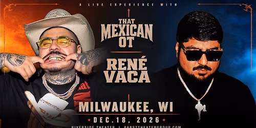 Rene Vaca & That Mexican OT