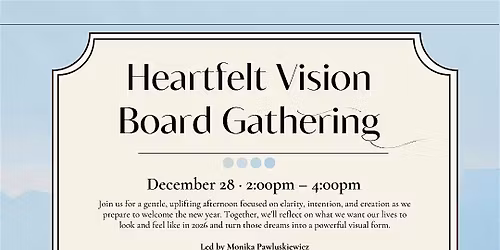 Heartfelt Vision Board Gathering