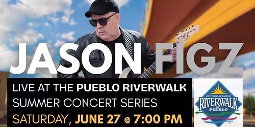 Jason Figz - Live at the Pueblo Riverwalk