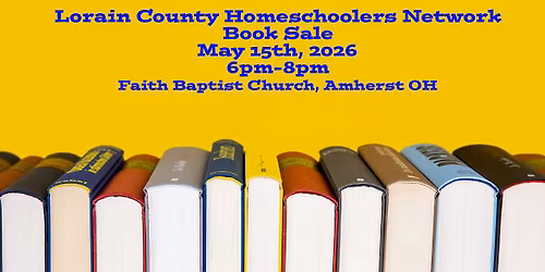 Book Sale (hosted by Lorain Co. Homeschoolers Network)