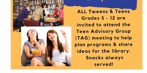 TAG (Tween\/Teen Advisory Group)