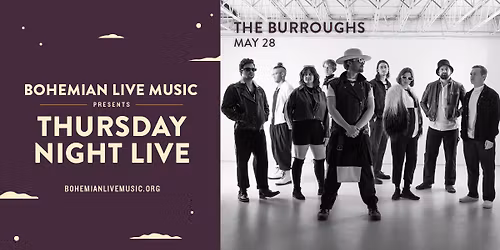 Thursday Night Live featuring The Burroughs