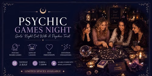\u2728\ud83d\udd2ePSYCHIC GAMES NIGHT \u2728\ud83d\udd2e
