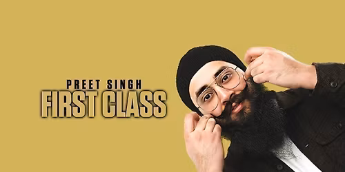 Preet Singh : First Class - South Woodford