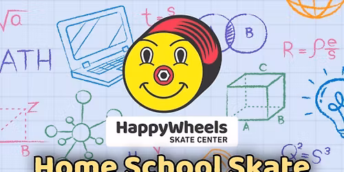 Happy Wheels Home School Skate