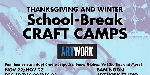 Thanksgiving and Winter School Break Camps
