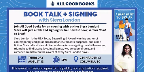Book Talk + Signing with Siera London: "A Hard Habit to Break"