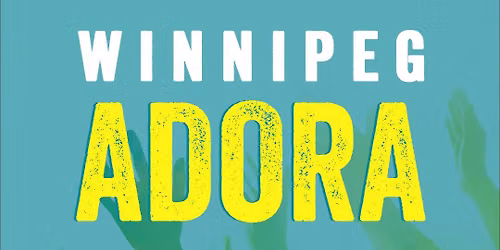 Winnipeg Adora: Una Noche de Alabanza y Adoraci\u00f3n en Espa\u00f1ol