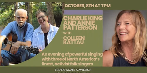  Concert by Charlie King, Annie Patterson and Colleen Kattau 
