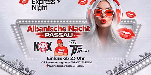 ALBANISCHE NACHT PASSAU