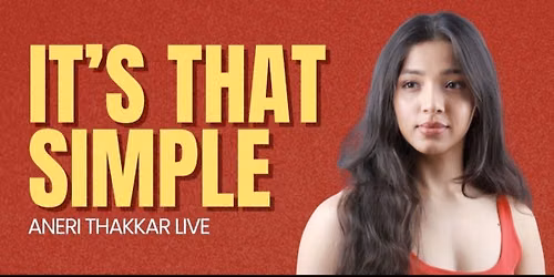 It's that simple by Aneri Thakkar