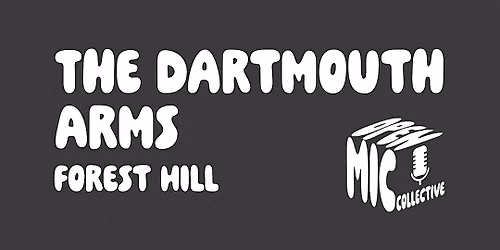 Open Mic Collective @ The Dartmouth Arms