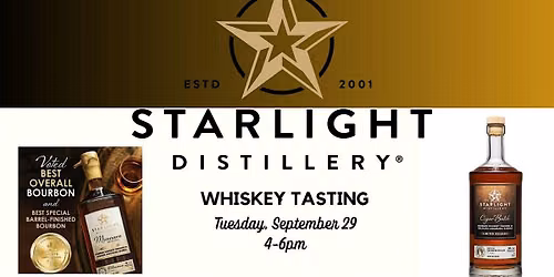 FREE Starlight Distillery Bourbon Tasting