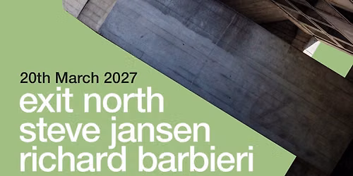 Exit North: Steve Jansen & Richard Barbieri